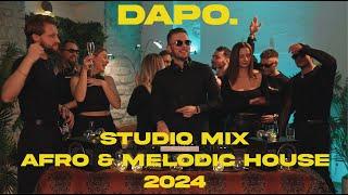 Afro & Melodic House Studio Live Mix 2024 (Keinemusik, Black Coffee, Solomun, Maz, Hugel)| DAPO (EE)