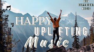 1 Hour HAPPY and UPLIFTING Music (No Copyright Music) #BGM