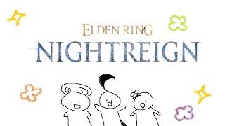 【ELDEN RING NIGHTREIGN】i have no idea what's going on but i know i can sandbag and it'll be ok