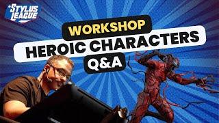 We answer your questions about the upcoming Heroic Characters workshop