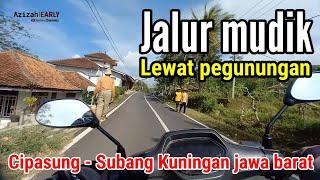 My Trip‼️Update jalur mudik lebaran Cipasung subang Kuningan, indah melewati banyak perkampungan