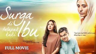 Siapkan Tisu sebelum nonton film ini||film sedih terbaru,Surga Di Bawah Telapak Kaki Ibu