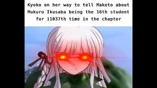 [SPOILERS] Kyoko in chapter 5 be like... (Danganronpa meme)