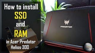 Acer Predator Helios 300 SSD / HDD and RAM upgrade - Disassembly Guide / Acer Predator upgrade