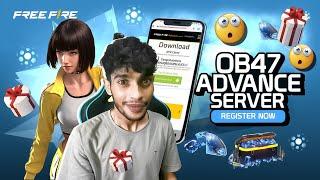 OB47 ADVANCE SERVER - REGISTER NOW  Garena Free Fire