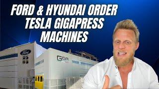 Ford, Hyundai & German automaker order Tesla's Gigapress casting machines