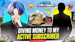 Surprise  Giveaway To My Active Subscriber  || By Solo Tournament  Money || #freefire