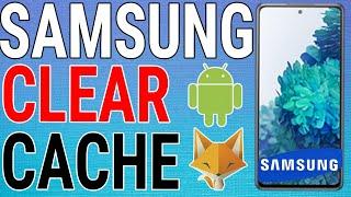 How To Clear Cache On Samsung Galaxy Devices