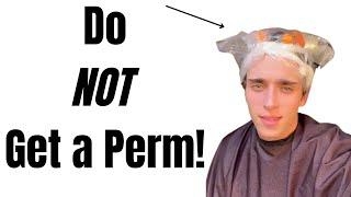 Do NOT Get a Perm - TheSalonGuy