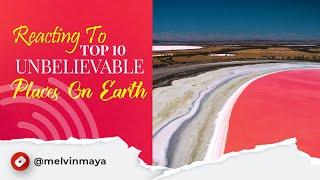 Reacting To Top 10 Unbelievable Places On Earth You Didn't Know Existed | V459