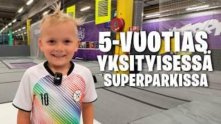 5-VUOTIAAN KANSSA YKSITYISESSÄ SUPERPARKISSA!