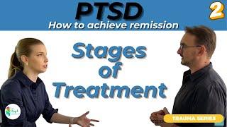 PTSD Treatment: Stages of Treatment (PTSD Video 2)