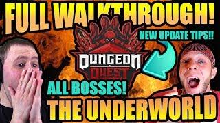 THE NEW UNDERWORLD UPDATE  Dungeon Quest  Full Walkthrough - ALL BOSSES (Roblox)