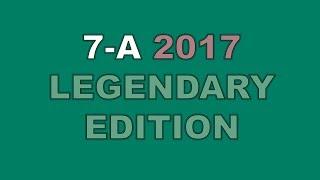 7-A | Legendary edition