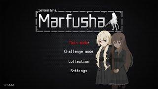 Marfusha unleashed