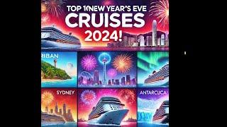 Top 10 New Year’s Eve 2024 Cruises for the Ultimate Celebration – Unforgettable Destinations!