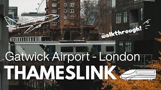 Getting to London Gatwick Airport by train [Walkthrough]