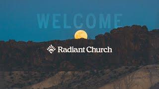 Welcome to Radiant Church