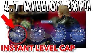 Final Fantasy XV 4.7Mil EXP! How to Level Up Fast! (hit level cap in chapter 3)