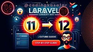  How to Upgrade Laravel 11 Project to Laravel 12 | Step-by-Step Guide (No Errors!)