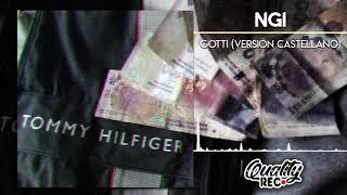 NGI - "GOTTI" (Versión Castellano) 6IX9INE (Audio Oficial) Prod by QUALITY REC