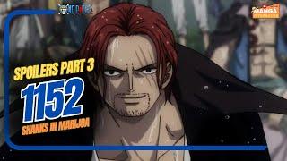 ONE PIECE 1152 - CONFIRMED SPOILERS - PART 3 - SHANKS AND MARIJOA