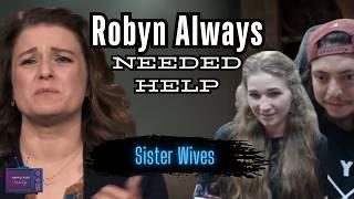 Robyn Always Needed Help With The Kids | Sister Wives