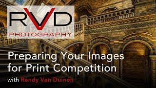 Preparing Your Images For Print Competition