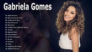 Gabriela G O M E S Cd Completo 2021 As Mais Tocadas do Gabriela G O M E S 2021