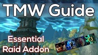 WoW Addon Guide - TellMeWhen (Essential Raid Addon!)