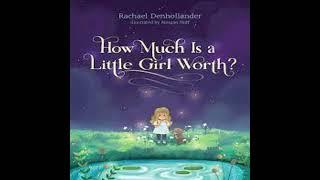 How Much Is A Little Girl Worth