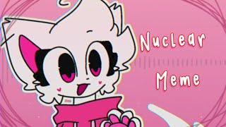 Nuclear meme . Animation meme