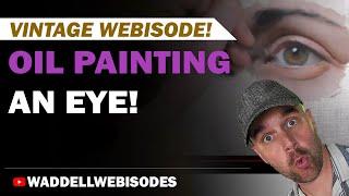 Webisode 2: Painting the Eye