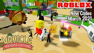 Roblox Vehicle Weight Lifting New Codes March 2021