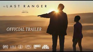 The Last Ranger - Official Trailer