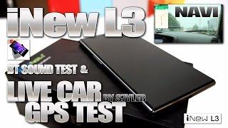 iNew L3 (Car GPS Roadtest & BT Musictest) - Video by s7yler