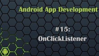 Android App Development Tutorial 15: OnClickListener