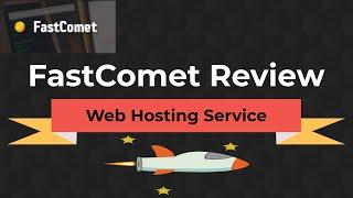 FastComet Review [2022]