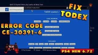 FIX ERROR CODE CE-30391-6 WITH TODEX PS4 HEN 6.72