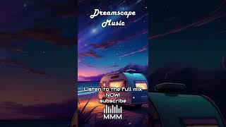 Relaxation Awaits | Dreamscape Ambient Mix  #AmbientSounds #HealingMusic #YogaBeats