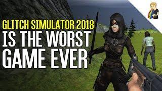 Glitch Simulator 2018 Is The Worst Game Ever