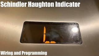 Wiring and Programming a Schindler Haughton Floor Indicator