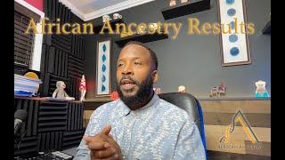 African Ancestry Results || Where am I from? || Who am I? || Where in Africa am I from?