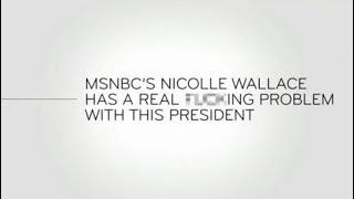 Last Week Tonight - And Now This - MSNBC's Nicolle Wallace Has a ****ing Problem with This President