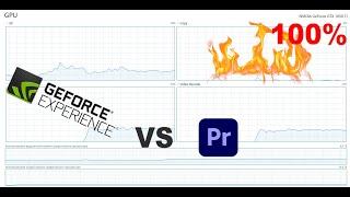 Как исправить зависание Adobe Premiere, geforce experience, GPU 100% COPY