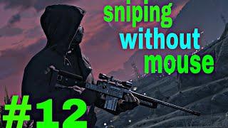 !! sniping to keyboard in gta 5 !!Without mouse sniping and zooming in  games | #12 | by gaming life