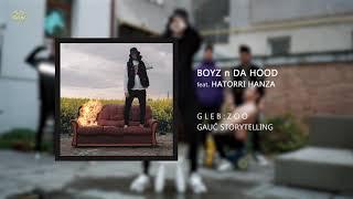 gleb - BOYZ n DA HOOD feat. HATORRI HANZA