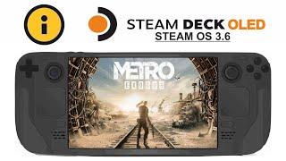 Metro Exodus on Steam Deck OLED with Steam OS 3.6