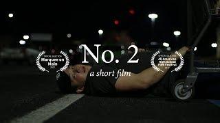 No. 2 | Short Film