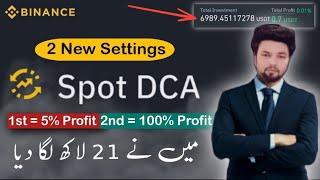 Ye lo 2 New Settings Binance Spot DCA Explained